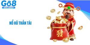 Nổ Hũ Thần Tài: Bí Kíp Quay Thưởng Nhận Quà Khủng Mỗi Ngày