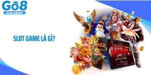 Slot Game Là Gì Và Cách Tham Gia Quay Hũ Đổi Thưởng Tối Ưu